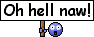smilie_hellnaw.gif